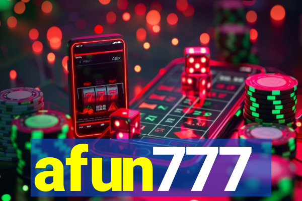 afun777