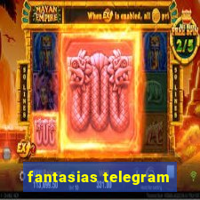 fantasias telegram