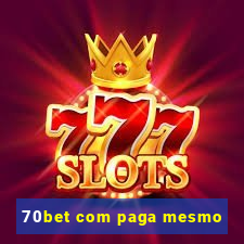 70bet com paga mesmo