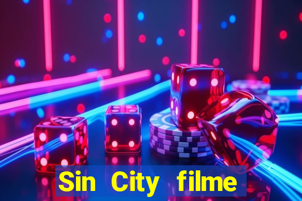 Sin City filme completo dublado download