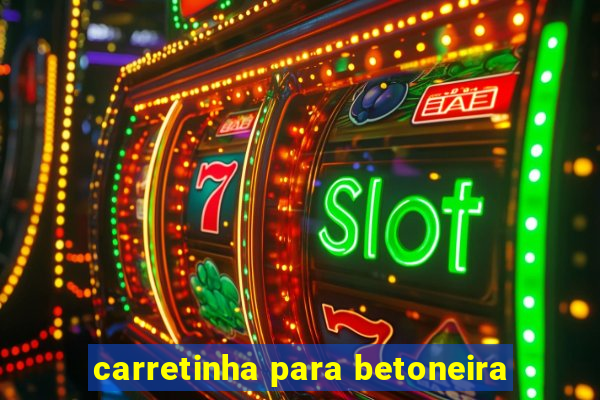 carretinha para betoneira