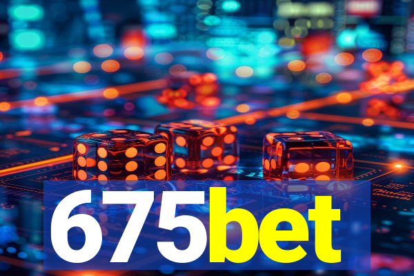 675bet