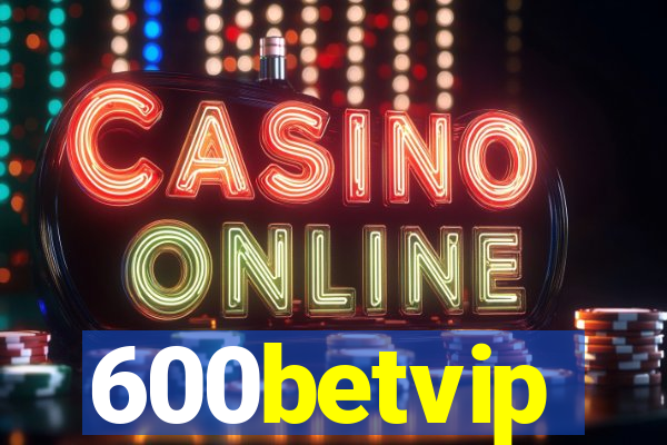 600betvip