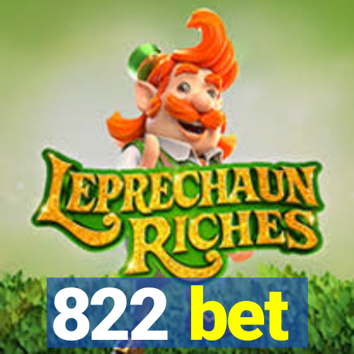 822 bet