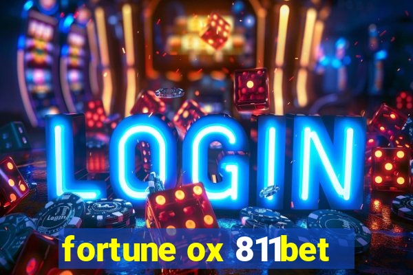 fortune ox 811bet