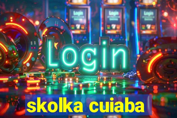 skolka cuiaba