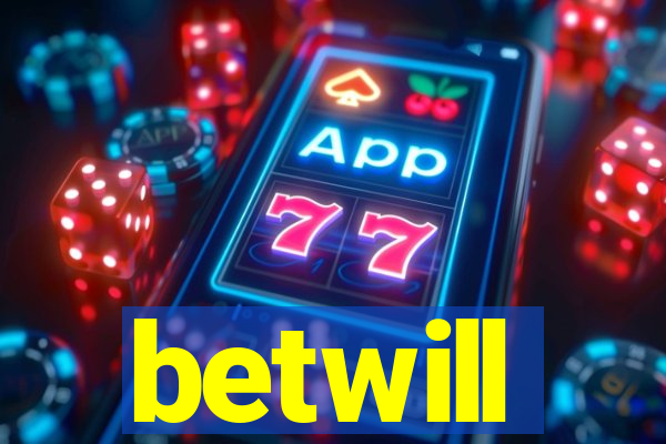 betwill