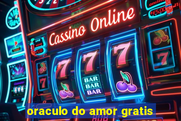 oraculo do amor gratis