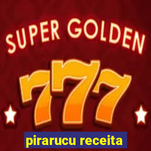 pirarucu receita