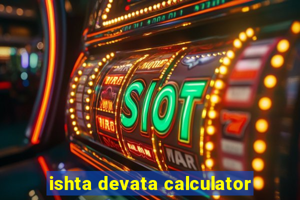 ishta devata calculator