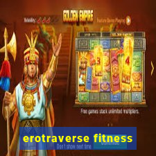 erotraverse fitness