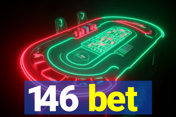 146 bet