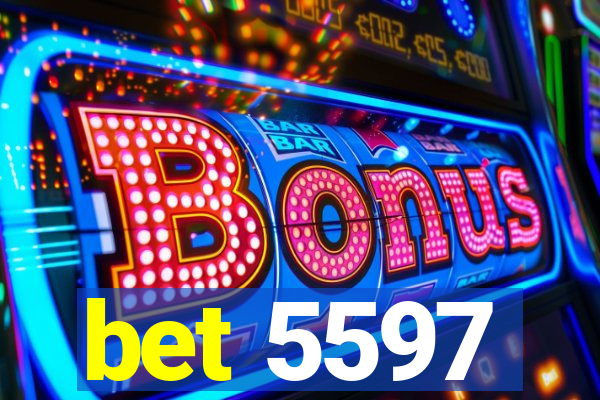 bet 5597