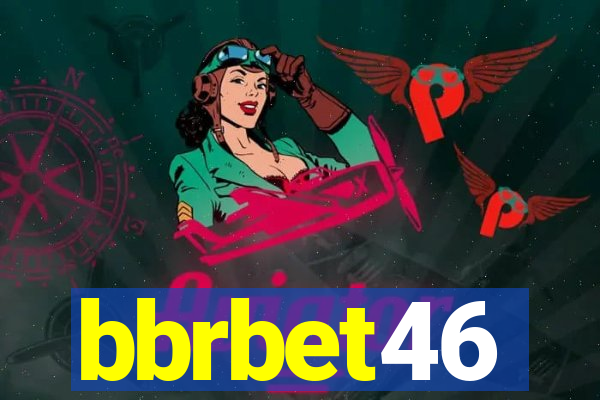 bbrbet46