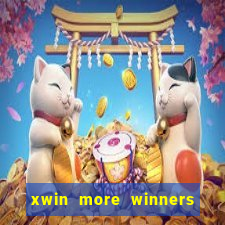 xwin more winners more fun