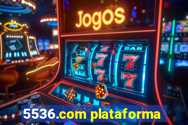 5536.com plataforma