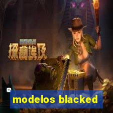 modelos blacked