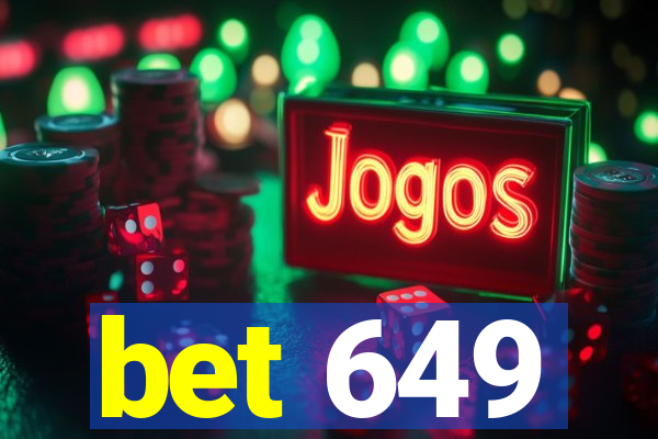 bet 649