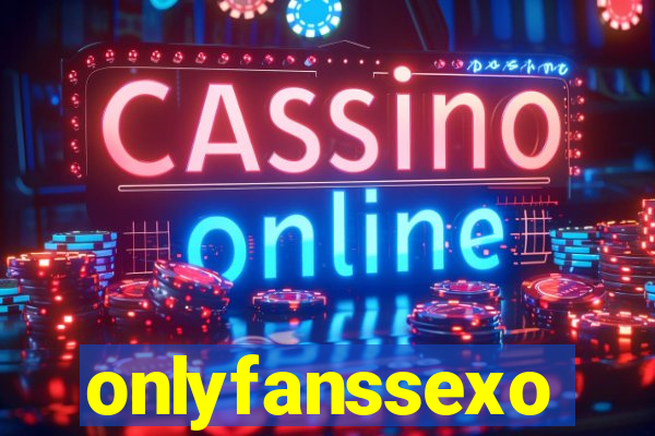 onlyfanssexo