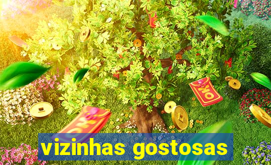 vizinhas gostosas