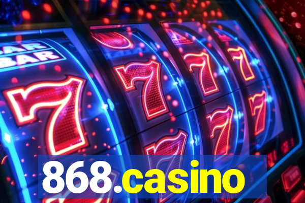 868.casino