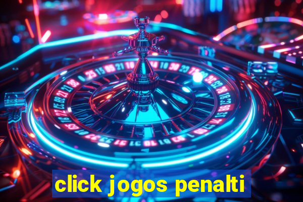 click jogos penalti