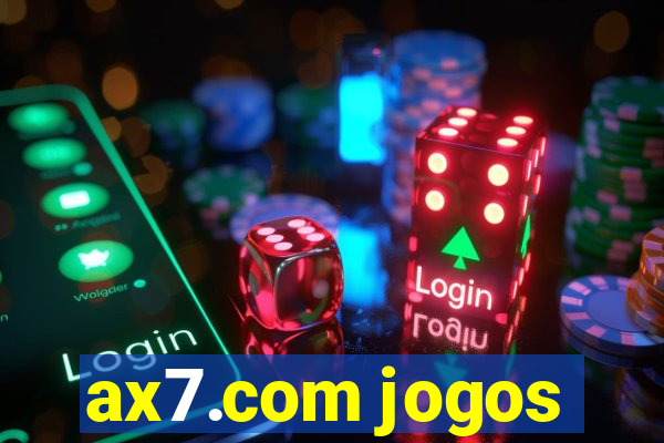 ax7.com jogos