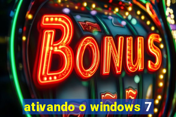 ativando o windows 7