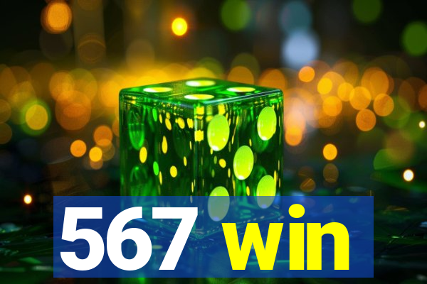 567 win