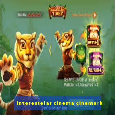 interestelar cinema cinemark