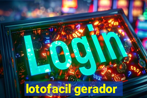 lotofacil gerador