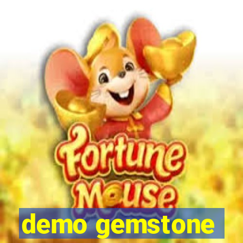 demo gemstone