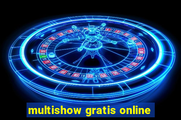 multishow gratis online