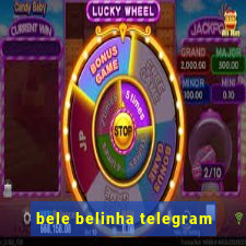 bele belinha telegram