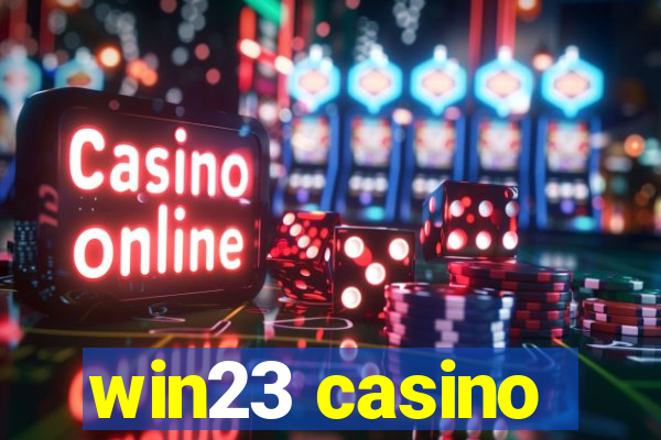 win23 casino