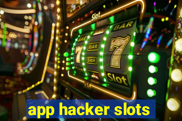 app hacker slots