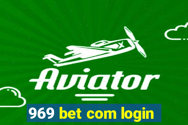 969 bet com login