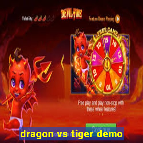 dragon vs tiger demo