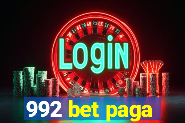 992 bet paga