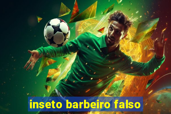 inseto barbeiro falso