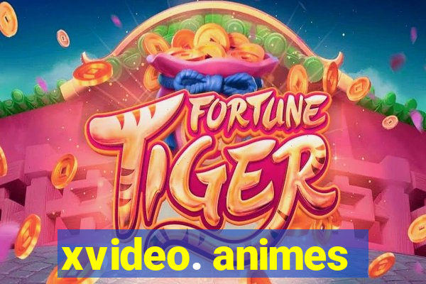 xvideo. animes