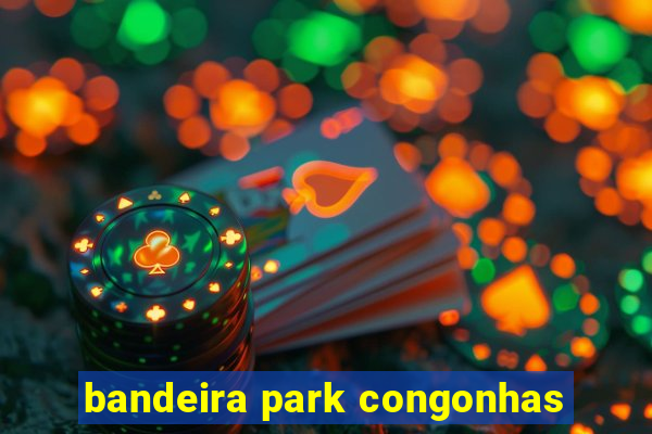 bandeira park congonhas