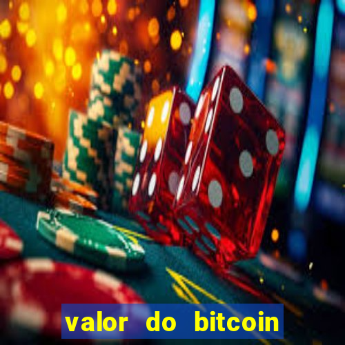 valor do bitcoin em 2020 em reais