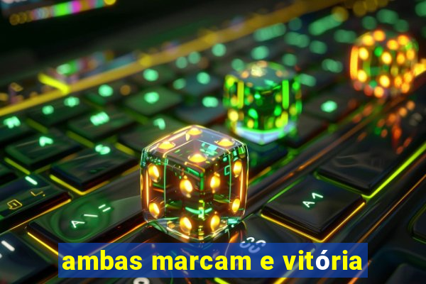 ambas marcam e vitória