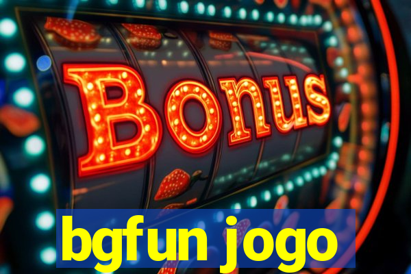 bgfun jogo