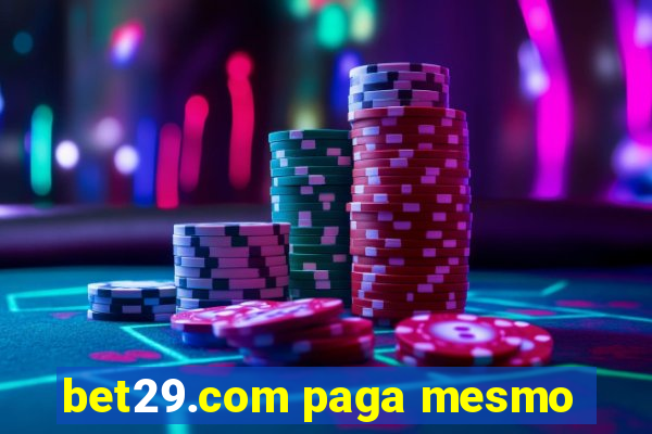 bet29.com paga mesmo