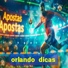 orlando dicas reclame aqui