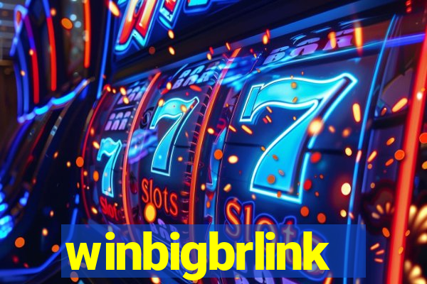 winbigbrlink