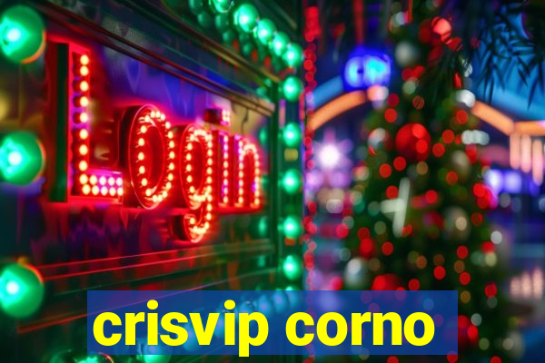 crisvip corno