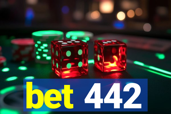 bet 442